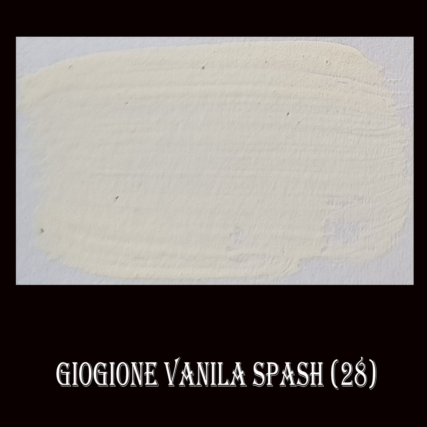 27 Chalky Finish Paint Giorgionne Vanilla Splash - Da Vinci Chalk Paint & Rustic home decor